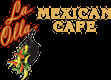 La Olla Mexican Cafe